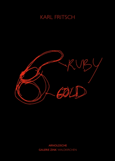 Karl Fritsch: Ruby Gold, Hardback Book
