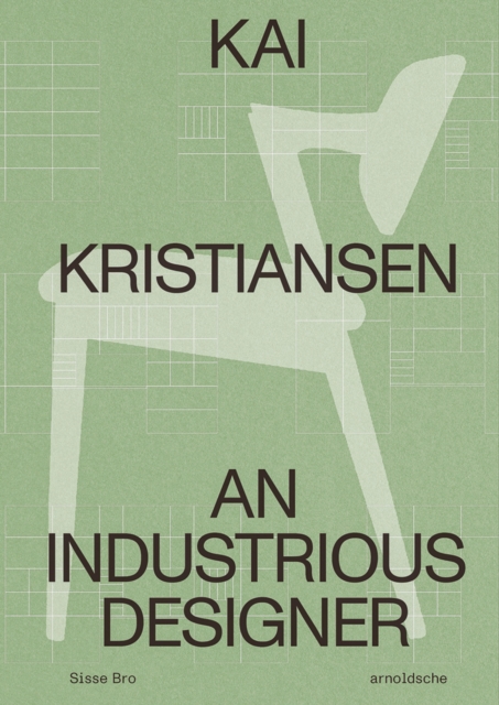 Kai Kristiansen : An Industrious Designer, Paperback / softback Book