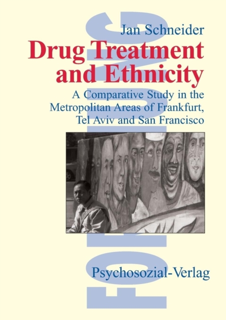 Drug Treatment and Ethnicity, Paperback / softback Book