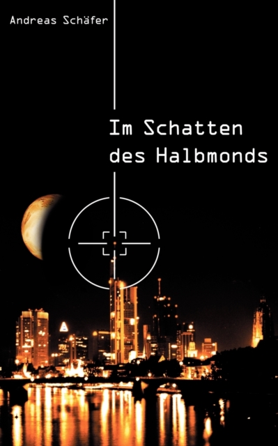 Im Schatten des Halbmonds, Paperback / softback Book