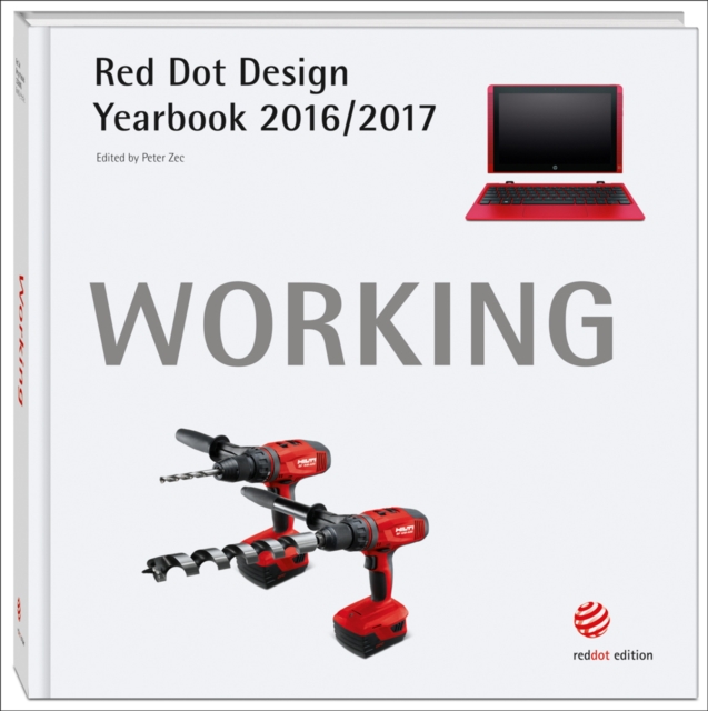 Red Dot Design Yearbook 2016/2017: Working, Hardback Book