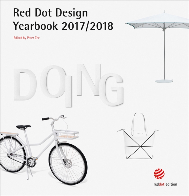 Red Dot Design Yearbook 2017/2018: Doing, Hardback Book