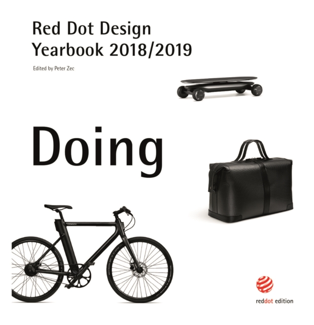 Red Dot Design Yearbook 2018/2019 : Doing, Hardback Book