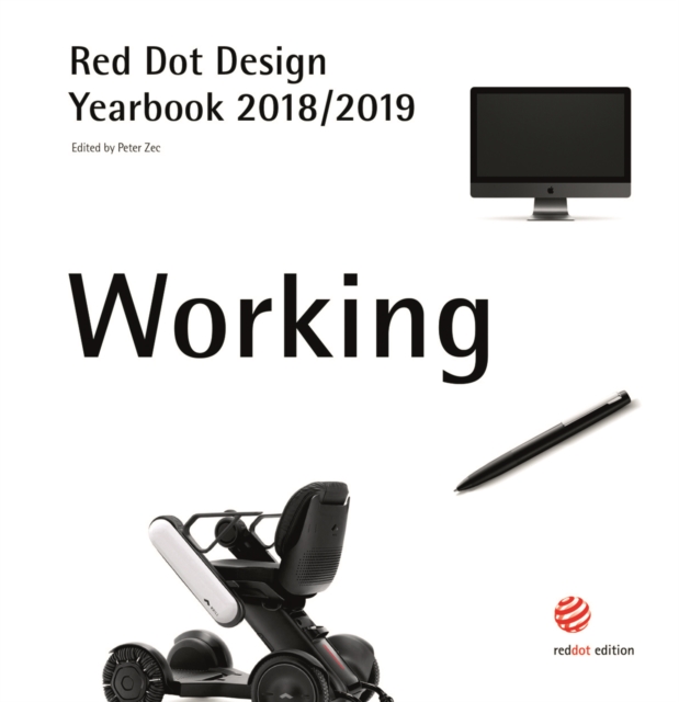 Red Dot Design Yearbook 2018/2019 : Working, Hardback Book