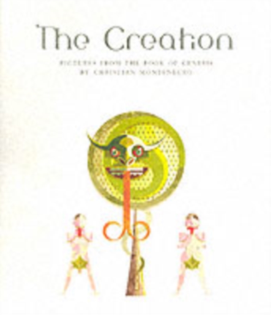 The Creation : Pictures from the Book of Genesis, Paperback / softback Book