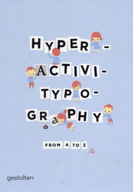 Hyperactivitypography from A to Z, Hardback Book