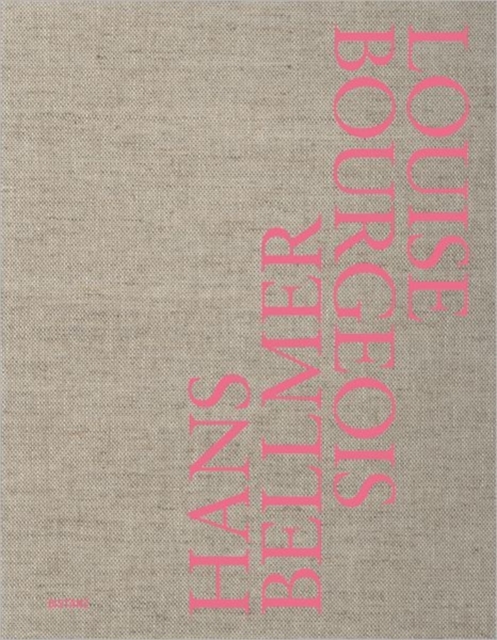 Hans Bellmer/Louise Bourgeois, Hardback Book