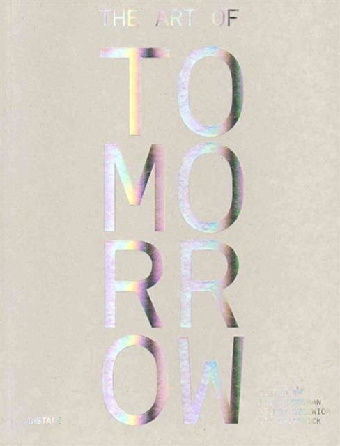 The Art of Tomorrow, Hardback Book