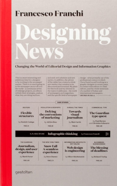 Designing News : Changing the World of Editorial Design and Information Graphics, Hardback Book