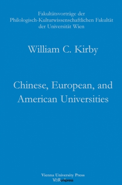 Chinese, European, and American Universities : Challenges for the 21st Century, Paperback / softback Book