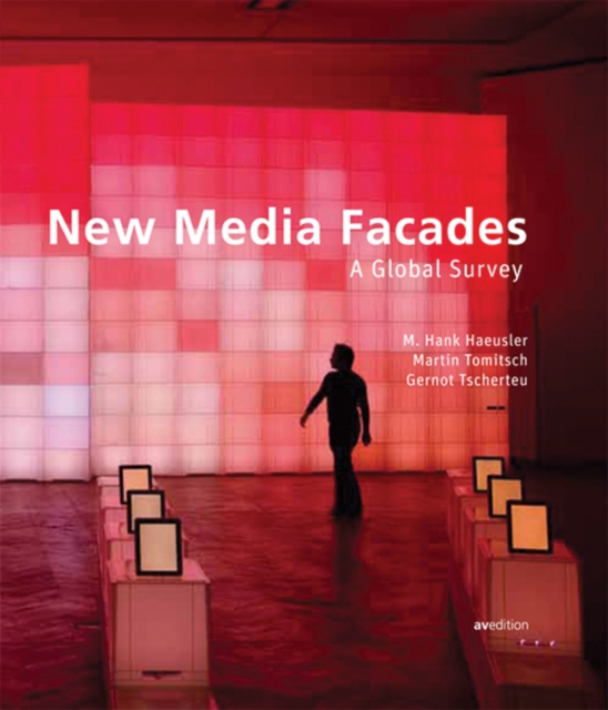 New Media Facades: A Global Survey, Hardback Book
