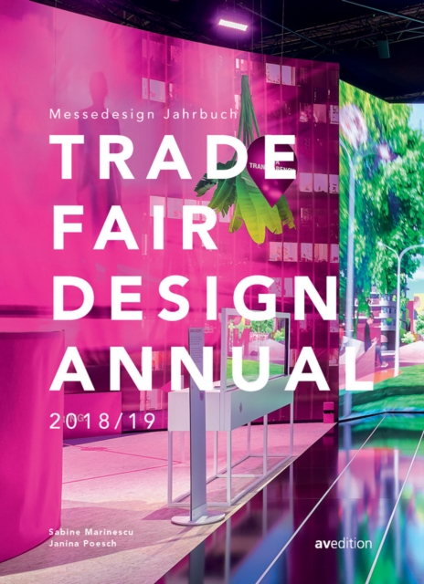 Trade Fair Design Annual 2018/19, Hardback Book