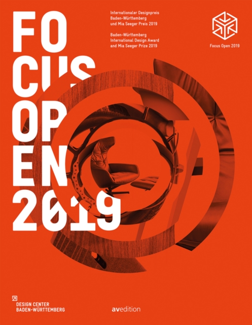 Focus Open 2019 : Baden-Wurttemberg International Design Award and Mia Seeger Prize 2018, Paperback / softback Book