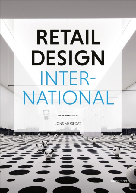Retail Design International Vol. 5 : Components, Spaces, Buildings, Hardback Book