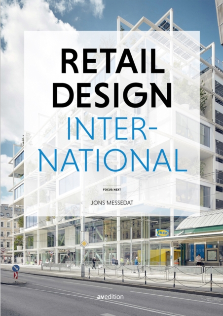 Retail Design International Vol. 7 : Components, Spaces, Buildings, Hardback Book