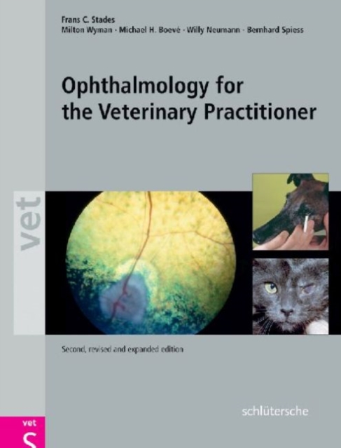 Ophthalmology for the Veterinary Practitioner, Second, Revised and Expanded Edition, Hardback Book