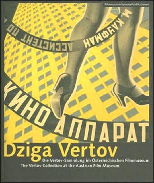 Dziga Vertov – The Vertov Collection at the Austrian Film Museum, Paperback / softback Book