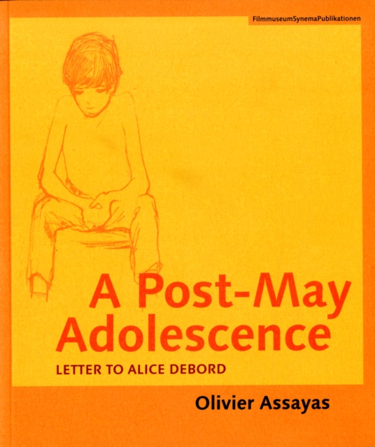 A Post-May Adolescence - Letter to Alice Debord, Paperback / softback Book