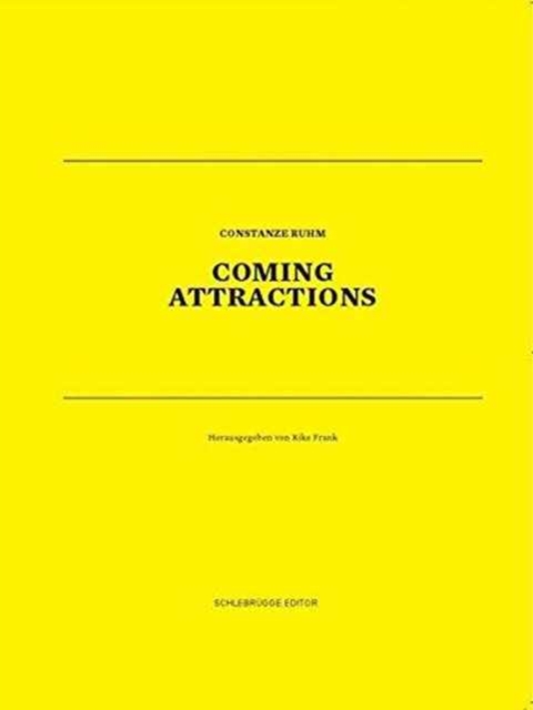 Constanze Rhum : Coming Attractions, Paperback / softback Book
