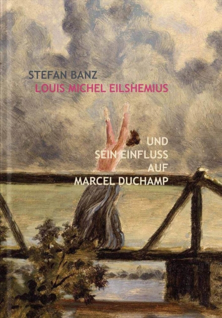 Louis Michel Eilshemius, Hardback Book