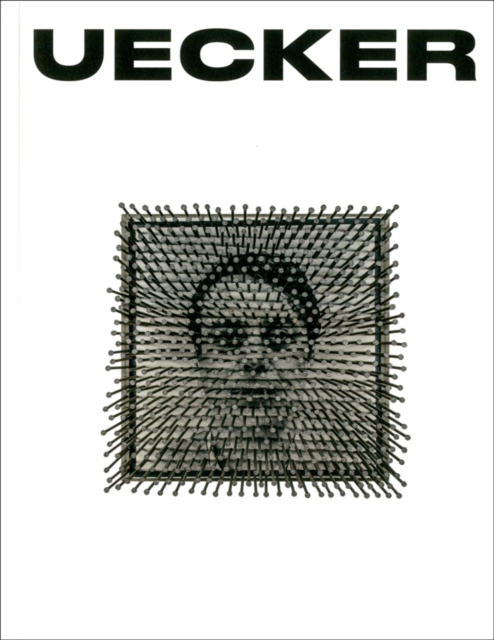 Gunther Uecker : Portrat Mensch, Paperback / softback Book