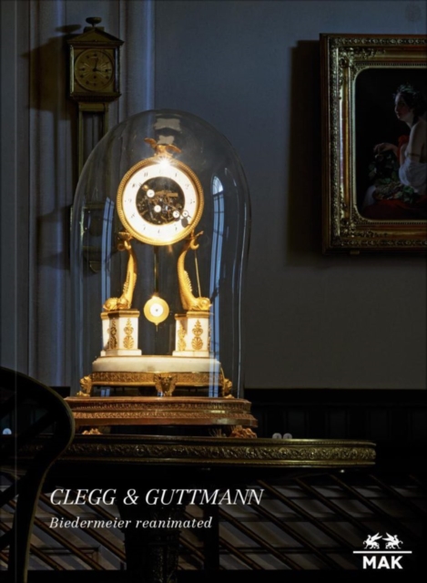 Clegg & Guttmann : Biedermeier Reanimated, Paperback / softback Book