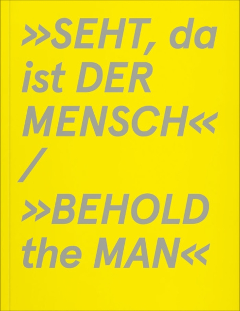 "BEHOLD the MAN", Paperback / softback Book