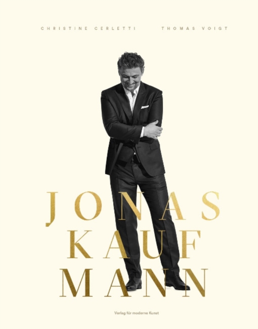 Jonas Kaufmann : A Picture Journey, Hardback Book
