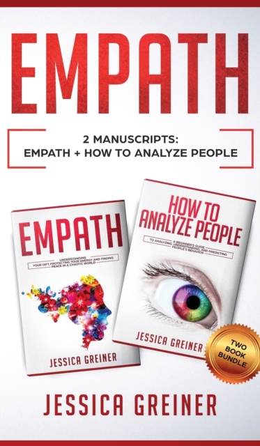 Empath : 2 Manuscripts: Empath And How To Analyze People, Hardback Book