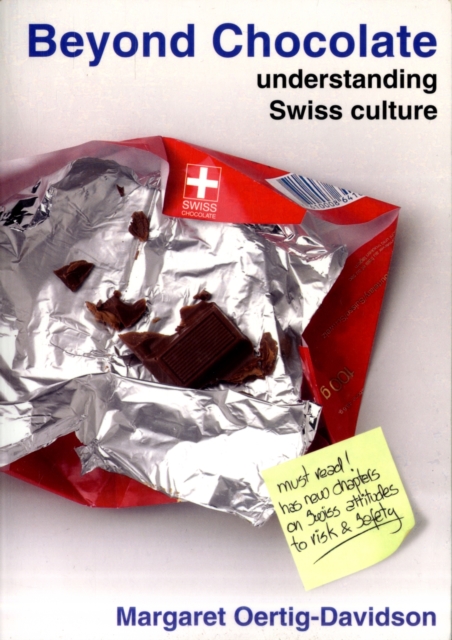 Beyond Chocolate : Understanding Swiss Culture, Paperback / softback Book