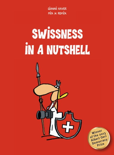 Swissness in a Nutshell, Paperback / softback Book