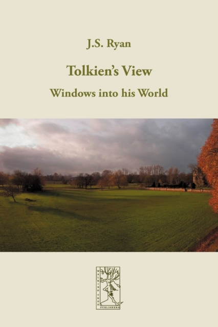 Tolkien's View : Windows into His World, Paperback / softback Book