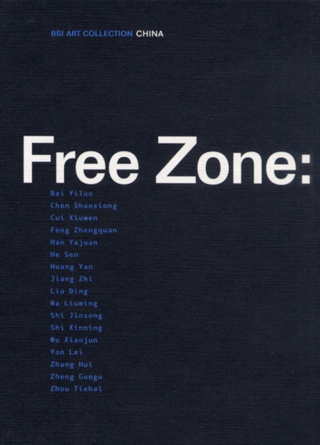 Free Zone : China, Hardback Book