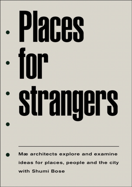 Places for Strangers, Paperback / softback Book