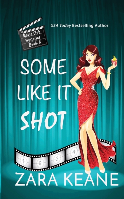 Some Like It Shot (Movie Club Mysteries, Book 6), Paperback / softback Book