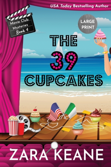 The 39 Cupcakes (Movie Club Mysteries, Book 4) : Large Print Edition, Paperback / softback Book
