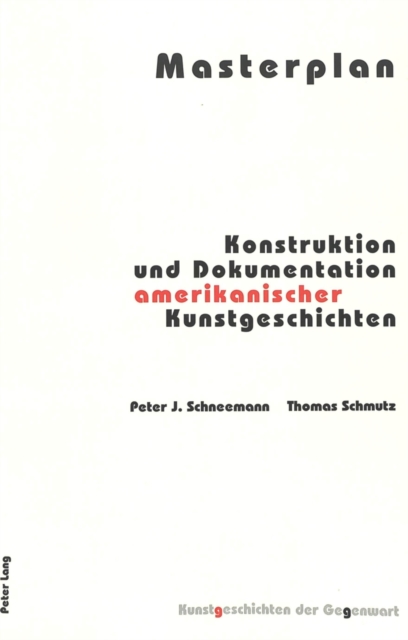 Masterplan : Akten Des Internationalen Kolloquiums Vom 1./2. April 2000 in Bern, Paperback / softback Book