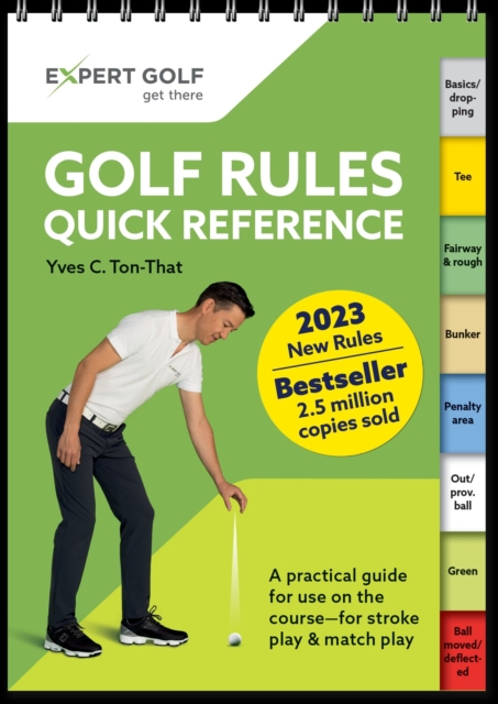 Golf Rules Quick Reference 2023-2026 : The practical guide for use on the course, Spiral bound Book