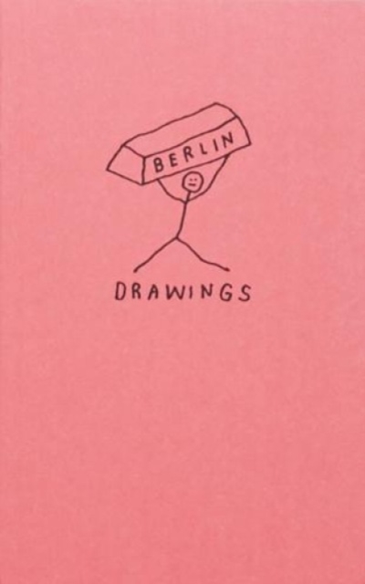 Berlin Drawings, Paperback / softback Book