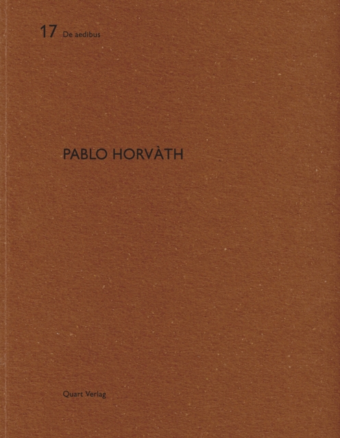 Pablo Horvath : De Aedibus 17, Paperback / softback Book
