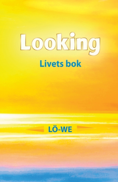 Looking : Livets bok, Paperback Book