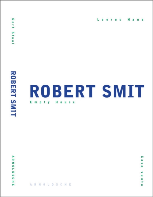 Robert Smit : Empty House, Hardback Book