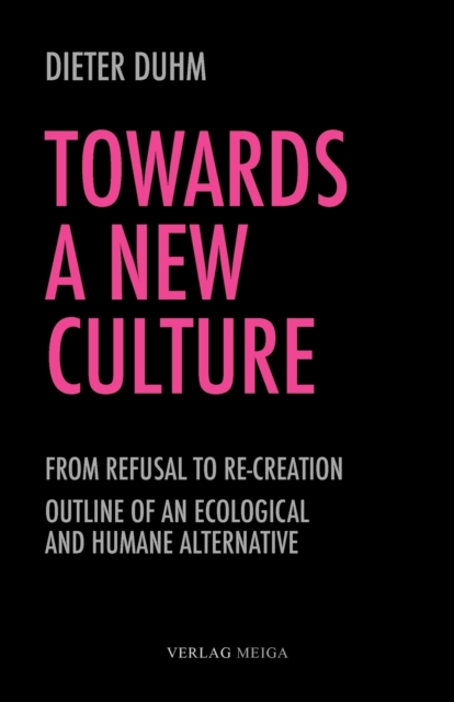 Towards a New Culture, Paperback / softback Book