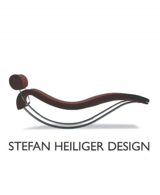 Stefan Heiliger Design : A Retro-perspective, Hardback Book