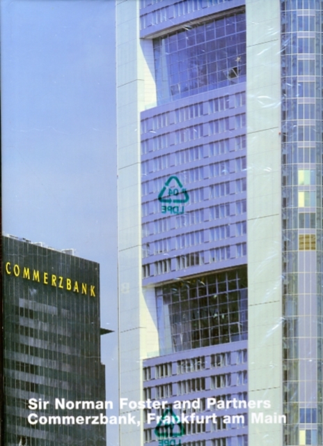Norman Foster: Commerzbank, Frankfurt am Main (Opus 21) : Universitat Ulm, Hardback Book
