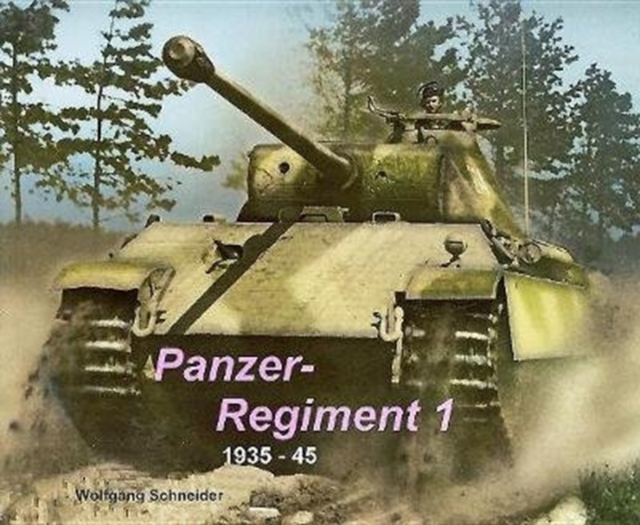 Panzer Regiment 1 : 1935-45, Hardback Book