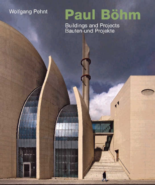 Paul Bohm : Buildings and Projects, Hardback Book