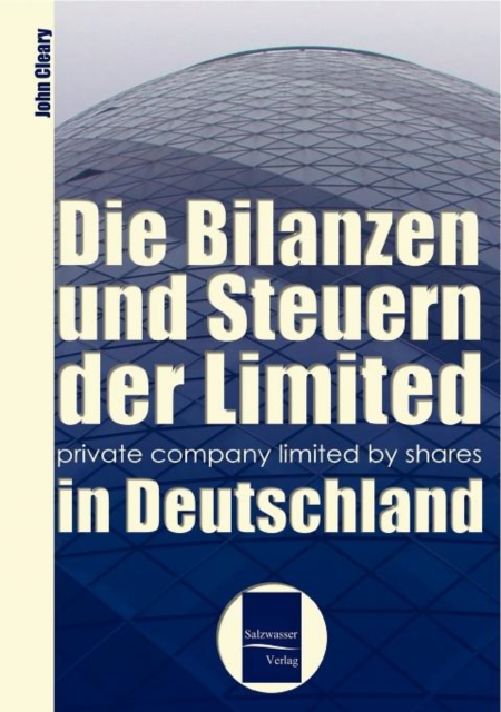 Bilanzen Und Steuern Der Limited in Deutschland, Paperback / softback Book