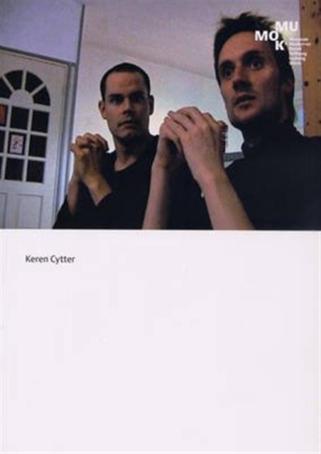 Keren Cytter : The Victim/Dreamtalk, Paperback / softback Book