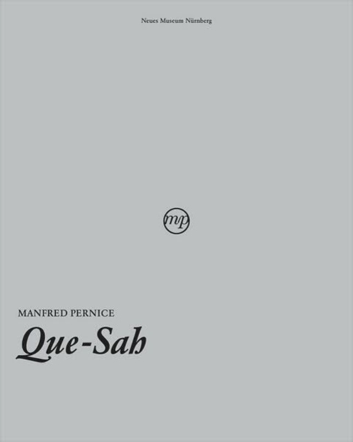 Manfred Pernice : Que-sah, Paperback Book